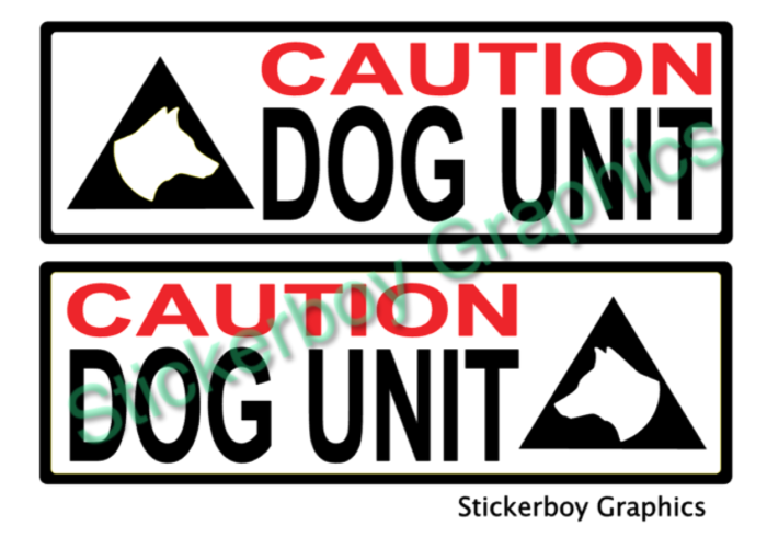 Caution dog unit