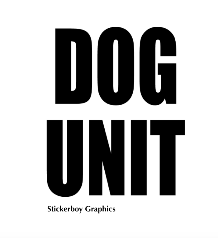 Dog Unit text sign