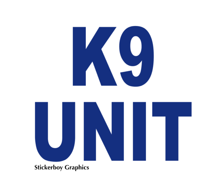 K9 Unit sticker sign