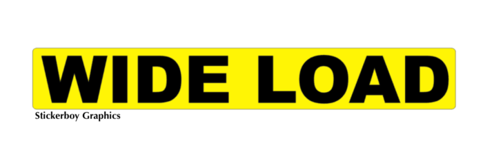 Wide Load Yellow sign